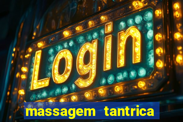 massagem tantrica porto alegre